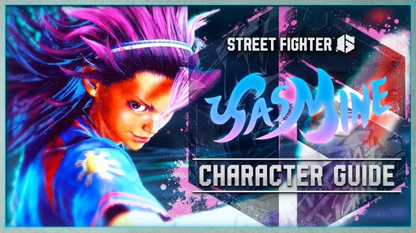 Street Fighter 6: Yasmine's Guide