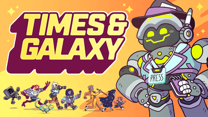 Times & Galaxy: il trailer di annuncio