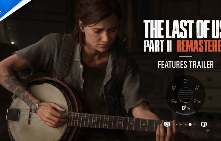 The Last of Us Part II Remastered  il trailer delle feature