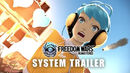 FREEDOM WARS REMASTERED - System Trailer