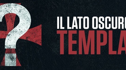 Il Lato Oscuro dei Templari