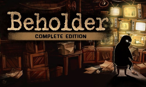Beholder: Complete Edition