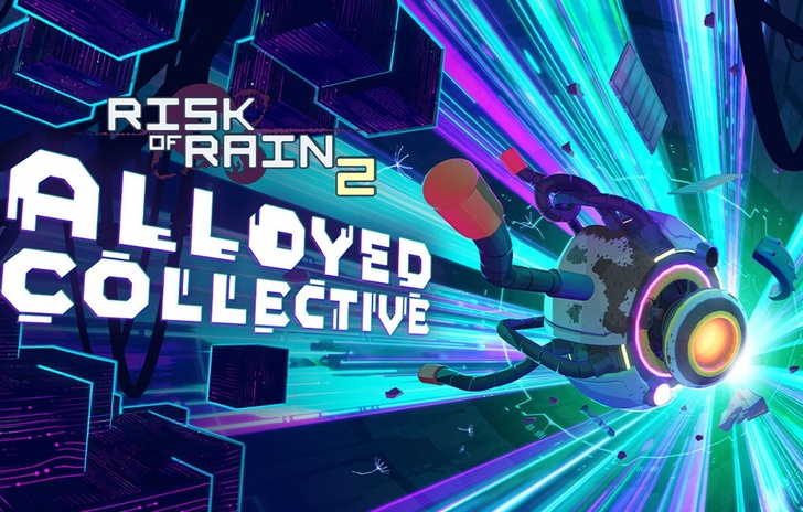 Risk of Rain 2 annunciata lespansione Alloyed Collective