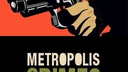 Metropolis Crimes