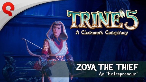 Trine 5 presenta Zoya la ladra con un trailer