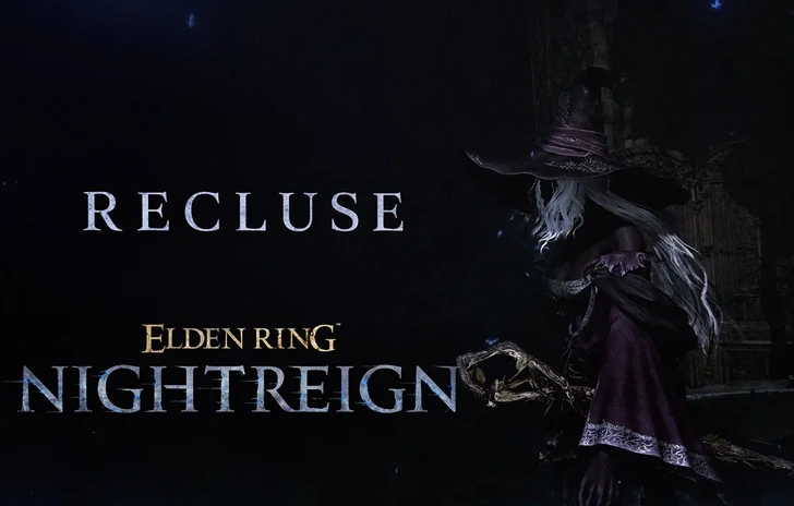 Elden Ring Nightreign il nuovo trailer ci presenta il Recluse