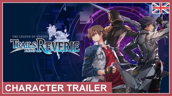 The Legend of Heroes: Trails into Reverie presenta i personaggi