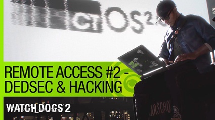 Remote Access #2: Dedsec & Hacking