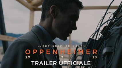 Oppenheimer, il trailer