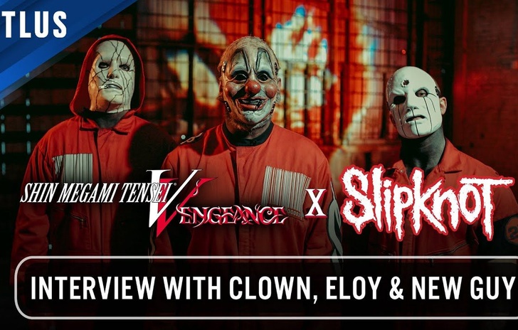 Shin Megami Tensei V Vengeance  lintervista agli Slipknot