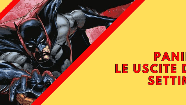 Panini DC Uscite della Settimana dal 20 al 25 Maggio