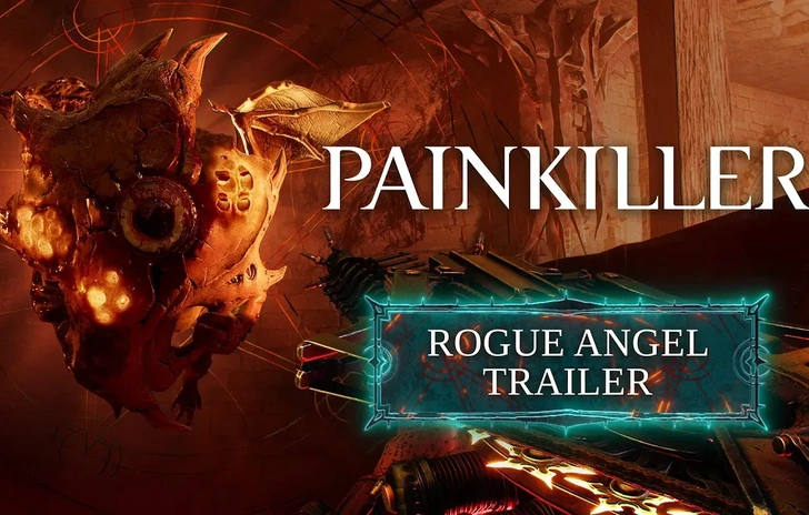 Painkiller Unveils Brutal Rogue Angel Mode