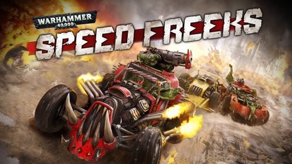 Warhammer 40K: Speed Freeks, gli orchi si danno alle corse pazze 