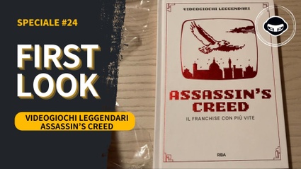 Videogiochi Leggendari: Assassin's Creed dal videogame di Ubisoft alla storia su carta di RBA