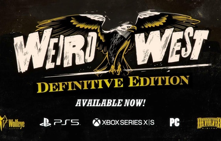 Weird West Definitive Edition ha raggiunto le console