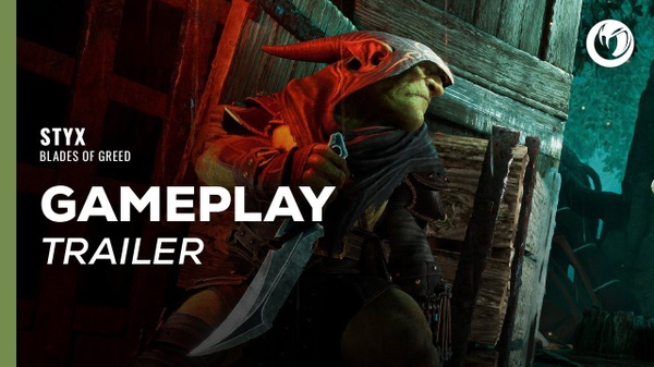 Styx: Blades of Greed, Cyanide Studio pubblica un nuovo trailer di gameplay