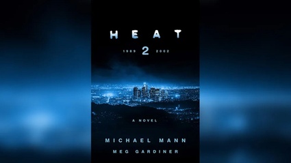 Heat - Il sequel, il romanzo, la trattativa con Adam Driver