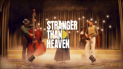 STRANGER THAN HEAVEN, nuovo video dietro le quinte