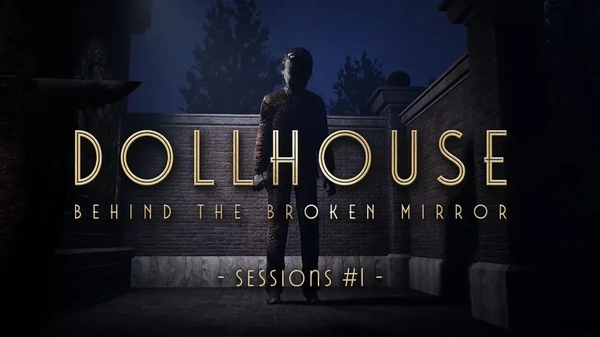 Dollhouse: Behind the Broken Mirror - il trailer della storia