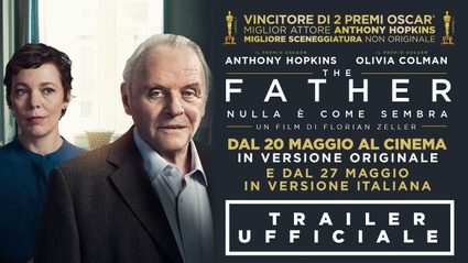 The Father - Nulla e come sembra, il trailer del film