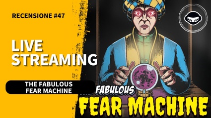 The Fabulous Fear Machine - Ecco come si gioca