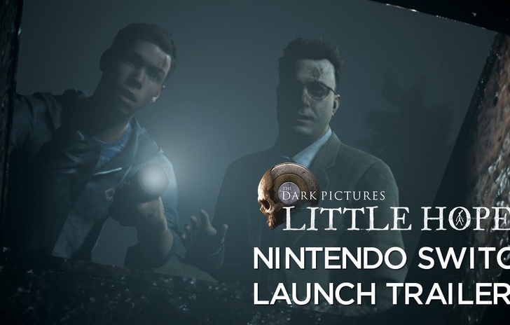 The Dark Pictures Little Hope esce su Switch ecco il trailer