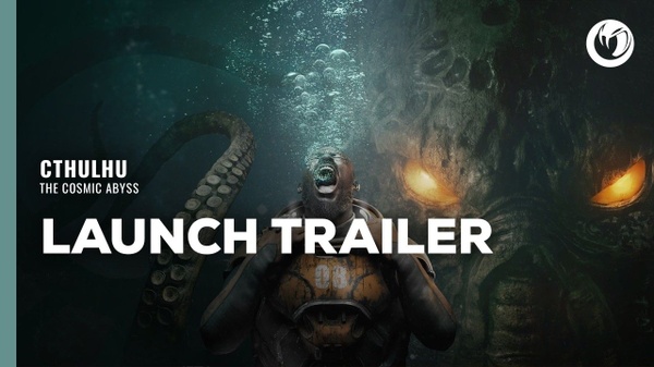 Cthulhu: The Cosmic Abyss e arrivato, il trailer di lancio