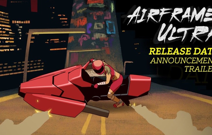 Airframe Ultra il trailer con la data di uscita
