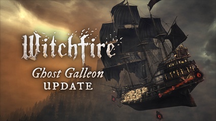 Witchfire si aggiorna con il Galeone Fantasma