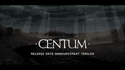 Centum - Release Date Trailer