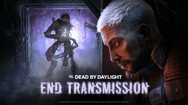 Dead by Daylight, annunciato il nuovo capitolo "End Transmission" 