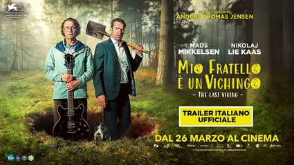Mio Fratello e un Vichingo - The Last Viking | Trailer Italiano Ufficiale