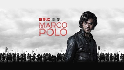 Annunciata la seconda stagione di Marco Polo e tante novita su Netflix!