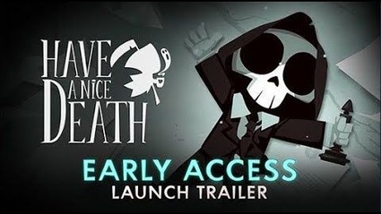 Have a Nice Death e arrivato in early access