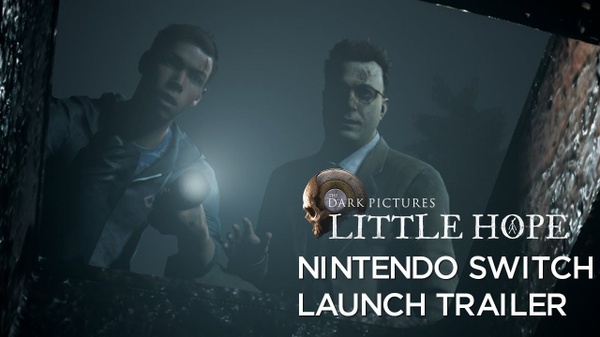 The Dark Pictures: Little Hope esce su Switch, ecco il trailer