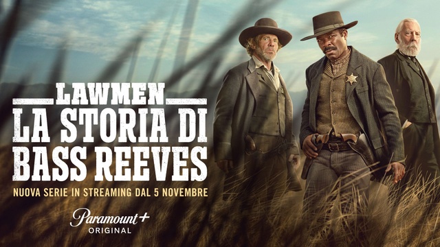 Lawmen  La storia di Bass Reeves su Paramount la serie dedicata a una figura storica spesso dimenticata