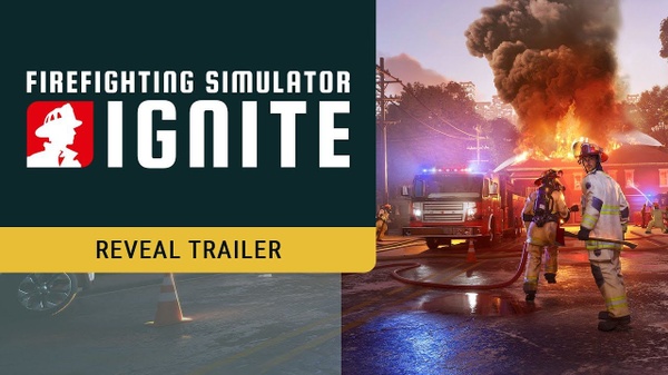 Firefighting Simulator: Ignite - il trailer di annuncio