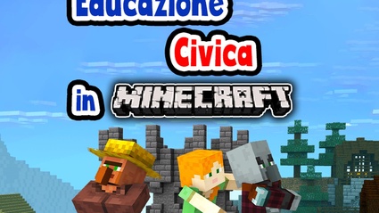 Educazione Civica in Minecraft: il videogioco come strumento di partecipazione