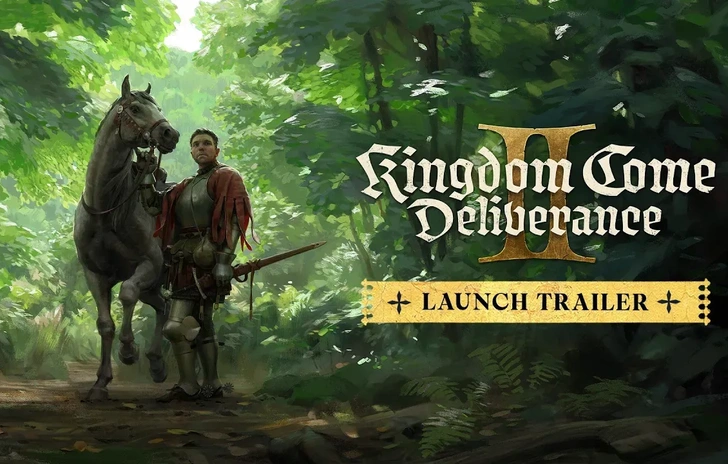 Kingdom Come Deliverance II il trailer di lancio