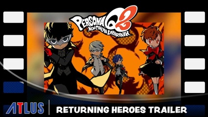 Persona Q2: New Cinema Labyrinth - Un trailer mostra il ritorno di un'eroina