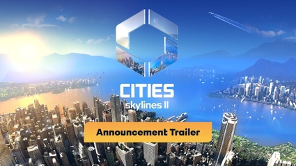 Cities: Skylines II e stato annunciato 