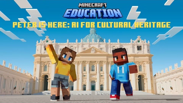 Minecraft Education: Peter is Here: AI for cultural heritage - il Progetto di Microsoft e Citta del Vaticano