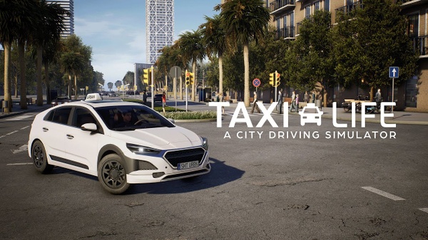 Taxi Life: A City Driving Simulator - il trailer ufficiale