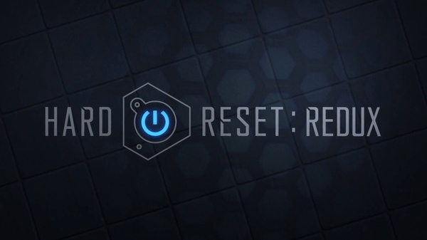 Annunciato Hard Reset Redux