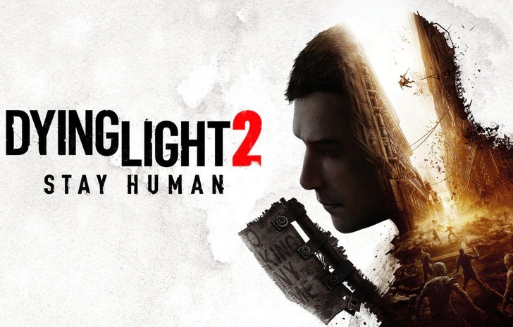 Dying Light 2 Stay Human  Più grande più dinamico più cattivo più Dying Light