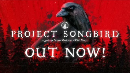 Project Songbird - il trailer di lancio