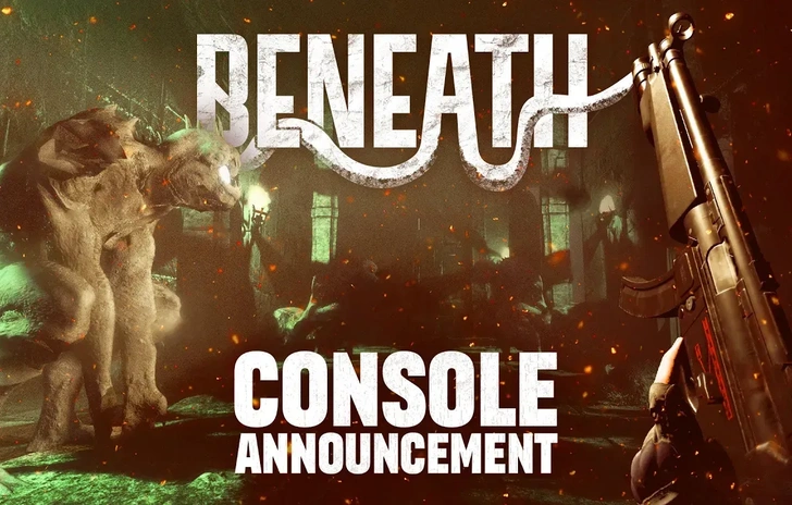 Beneath lhorror lovecraftiano arriva anche su console