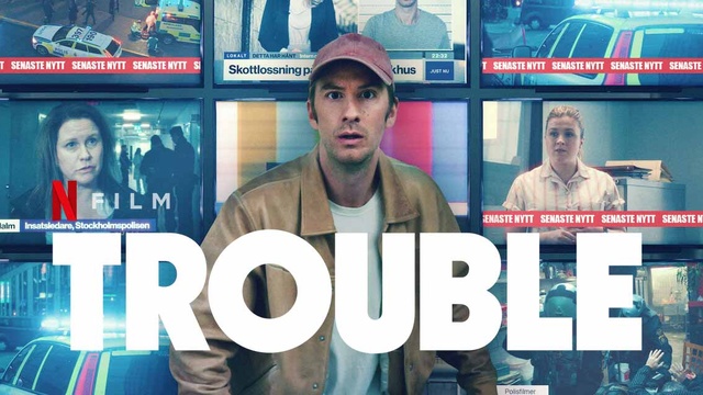 Trouble il trionfo della normalità nel film svedese di Netflix