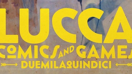 Le ultime novita dall'Area Movie del Lucca Comics & Games 2015!