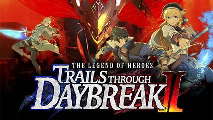 The Legend of Heroes: Trails through Daybreak II - trailer di annuncio